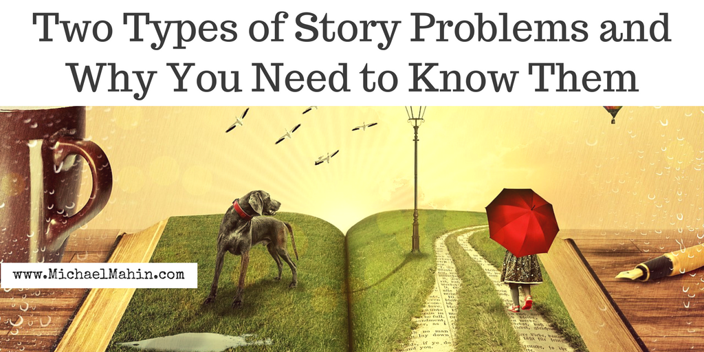 Two Types of Story Problems And Why You Need to Know Them